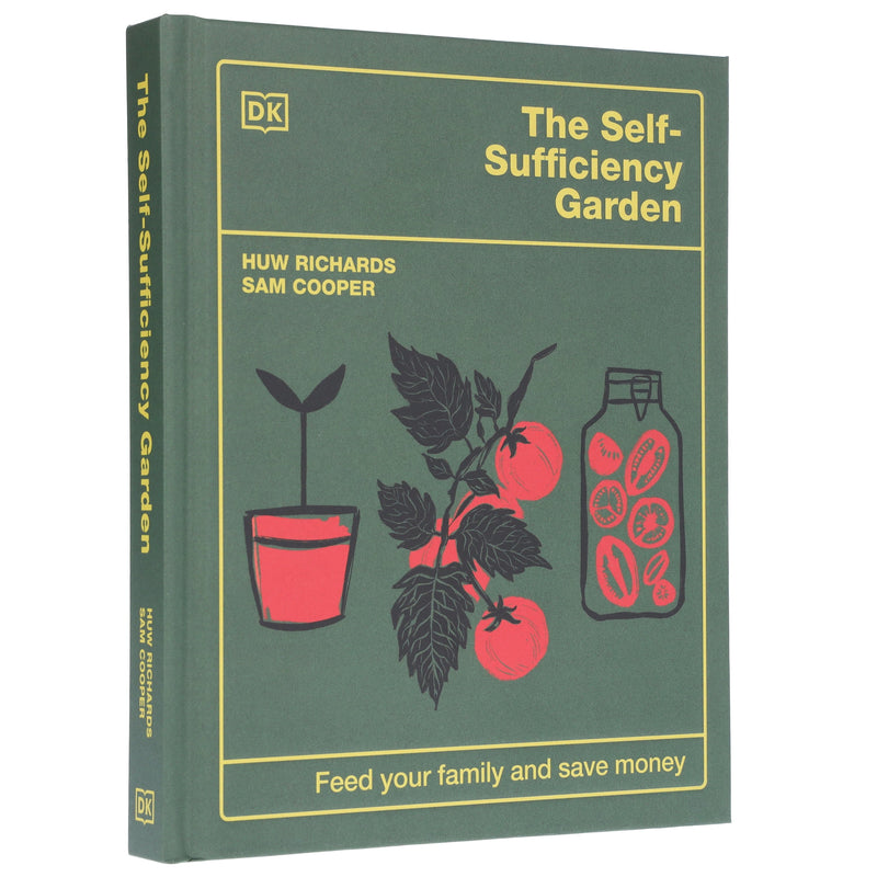 The Self-Sufficiency Garden: Feed Your Family and Save Money by Huw Richards & Sam Cooper - Non Fiction - Hardback Non-Fiction DK