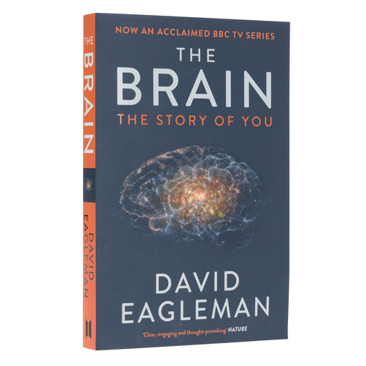The Brain: The Story of You by David Eagleman - Non Fiction - Paperback Non-Fiction Canongate Books