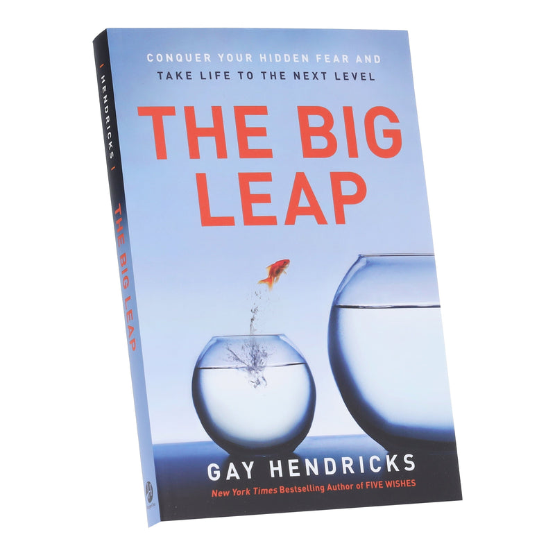 The Big Leap: Conquer Your Hidden Fear and Take Life to the Next Level by Gay Hendricks - Non Fiction - Paperback Non-Fiction HarperCollins Publishers