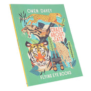 Crazy About Cats by Owen Davey (About Animals Series) - Ages 7+ - Paperback 7-9 Flying Eye Books