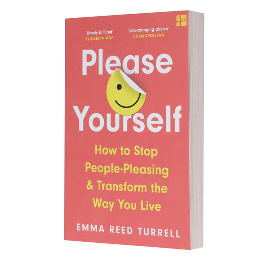 Please Yourself: How to Stop People-Pleasing and Transform the Way You Live by Emma Reed Turrell - Non Fiction - Paperback Non-Fiction HarperCollins Publishers