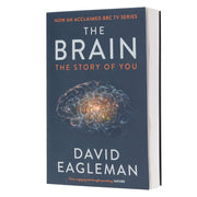 The Brain: The Story of You by David Eagleman - Non Fiction - Paperback Non-Fiction Canongate Books