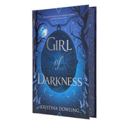 Girl of Darkness: An Alluring & Impossibly Thrilling YA Mystery by Kristina Dowling (Fantasy Trilogy, Book 1) - Ages 12+ - Sprayed Edges Hardback Young Adult Sweet Cherry Publishing
