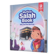 My First Salah Picture Book: Why and How We Pray by Learning Roots - Ages 7+ - Hardback 7-9 Learning Roots