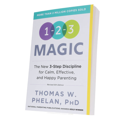1-2-3 Magic: 3-Step Discipline for Calm, Effective, and Happy Parenting by Thomas Phelan PhD - Non Fiction - Paperback Non-Fiction Sourcebooks