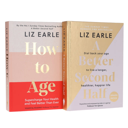 Liz Earle Collection (How to Age & A Better Second Half) 2 Books Set - Non Fiction - Hardback Non-Fiction Hachette