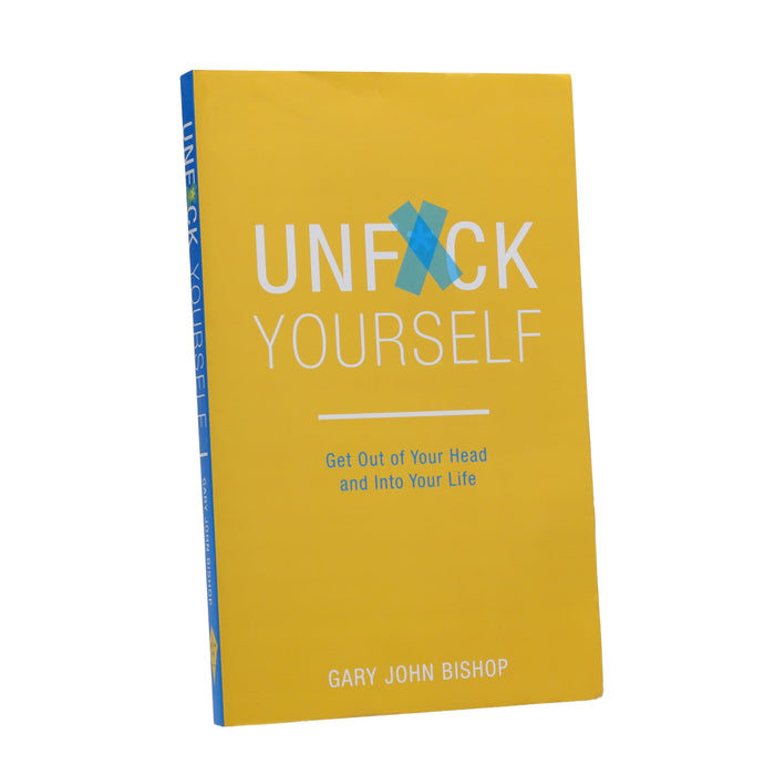 Unf*ck Yourself by Gary John Bishop - Non Fiction - Paperback Non-Fiction Hachette
