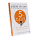 The 5 AM Club: Own your morning, Elevate your life by Robin Sharma - Non Fiction - Paperback Non-Fiction Jaico Books