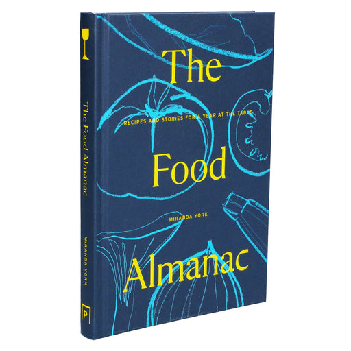 The Food Almanac By Miranda York - Non-Fiction - Hardback Non-Fiction Pavilion Books