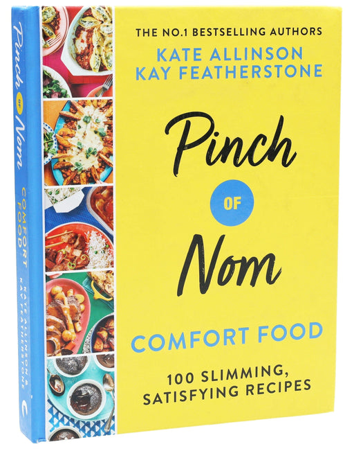 Pinch of Nom Comfort Food: 100 Slimming, Satisfying Recipes By Kay Allinson - Non Fiction - Hardback Non-Fiction Pan Macmillan