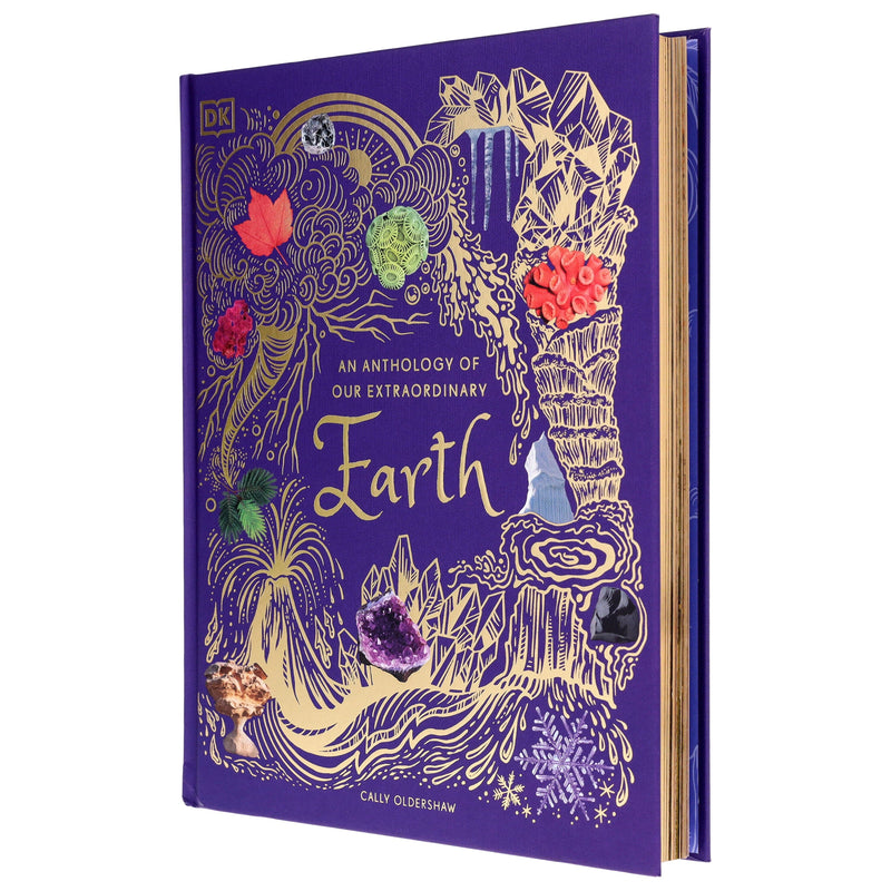 An Anthology of Our Extraordinary Earth: Discover the Awe-Inspiring Wonders of Planet Earth (DK Children's Anthologies) by Cally Oldershaw - Ages 7+ - Hardback 7-9 DK Children