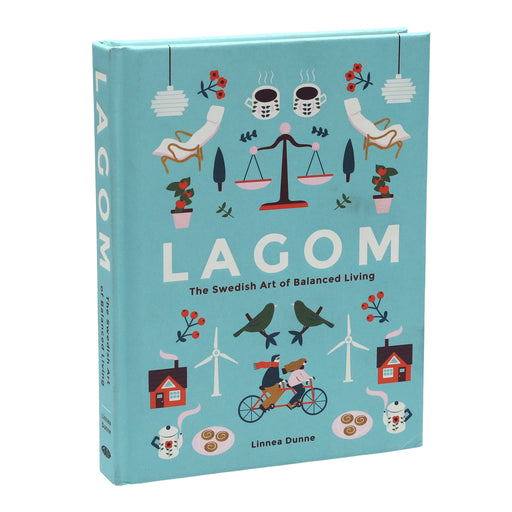 Lagom: The Swedish Art of Balanced Living by Linnea Dunne - Non Fiction - Hardback Non-Fiction Octopus Publishing Group