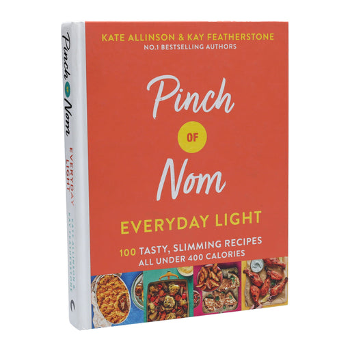 Pinch of Nom Everyday Light By Kate Allinson & Kay Featherstone - Non Fiction - Hardback Non-Fiction Pan Macmillan