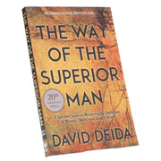 The Way of the Superior Man By David Deida (20th Anniversary Edition) - Non Fiction - Paperback Non-Fiction Sounds True Inc