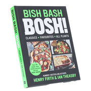 BISH BASH BOSH!: Plant-based recipes that transform veg into FoodTok-worthy feasts by Henry Firth & Ian Theasby - Non Fiction - Hardback Non-Fiction HarperCollins Publishers