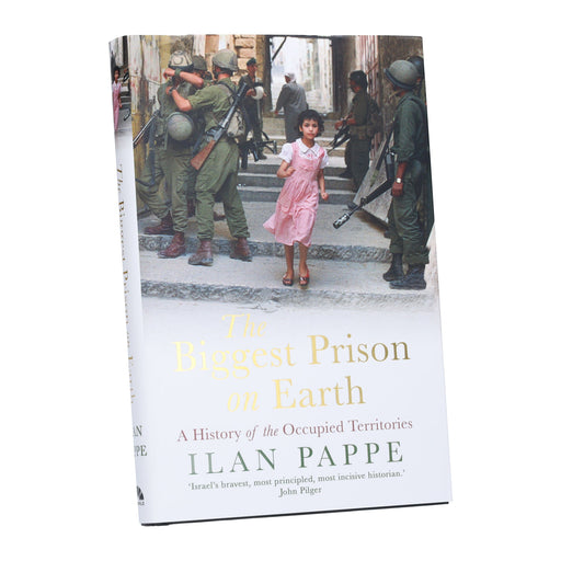 The Biggest Prison on Earth By Ilan Pappe - Non Fiction - Hardback Non-Fiction Oneworld Publications