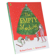 The Christmas Collection: That Christmas, Snow Day & The Empty Stocking: By Richard Curtis 3 Books Set - Ages 3-7 - Paperback 0-5 Penguin