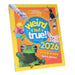 Weird But True! 2026: Wild and Wacky Facts & Photos! by National Geographic Kids - Ages 5+ - Hardback 5-7 HarperCollins Publishers
