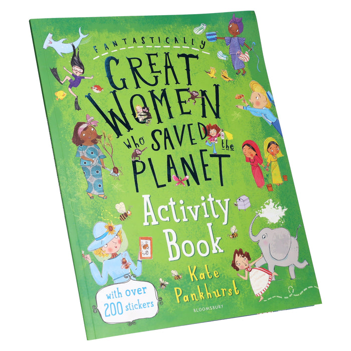 Fantastically Great Women Who Saved the Planet Activity Book By Kate Pankhurst - Ages 5-10 - Paperback 5-7 Bloomsbury Publishing PLC