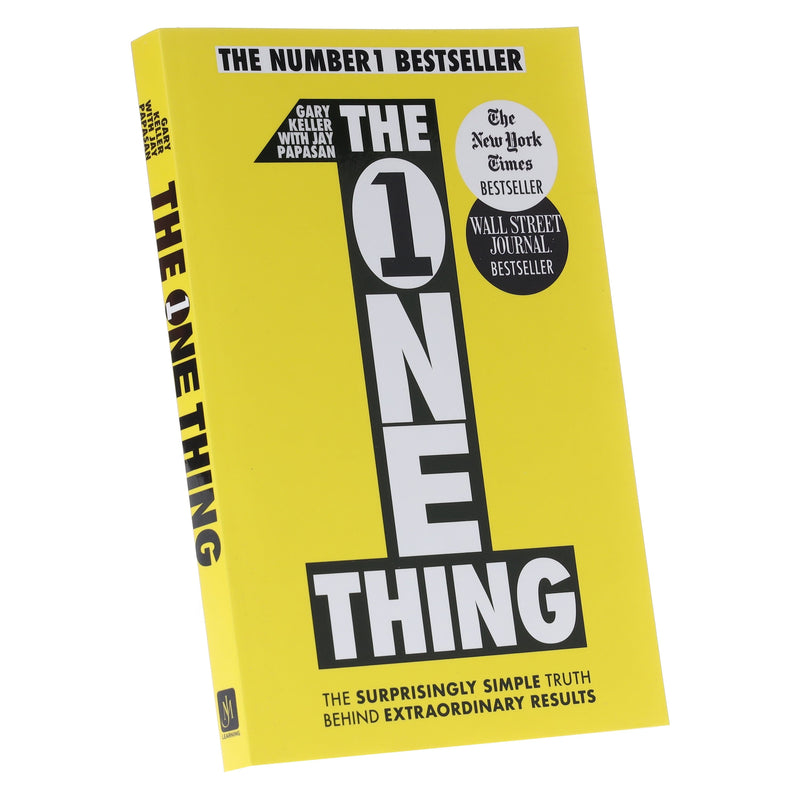 The One Thing: The Surprisingly Simple Truth Behind Extraordinary Results by Gary Keller & Jay Papasan - Non Fiction - Paperback Non-Fiction Hachette