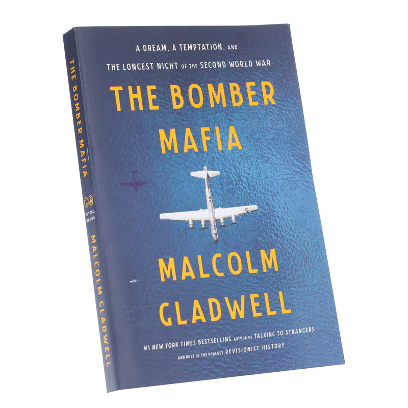 The Bomber Mafia: A Dream, A Temptation, And The Longest Night of the Second World War by Malcolm Gladwell - Non Fiction - Paperback Non-Fiction Hachette