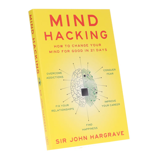 Mind Hacking: How to Change Your Mind for Good in 21 Days by Sir John Hargrave - Non Fiction - Paperback Non-Fiction Simon & Schuster