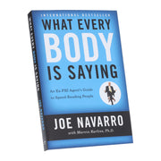 What Every BODY is Saying: An Ex-FBI Agent's Guide to Speed-Reading People by Joe Navarro & Marvin Karlins - Non Fiction - Paperback Non-Fiction HarperCollins Publishers