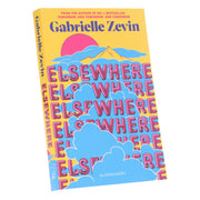 Elsewhere by Gabrielle Zevin (Author of Tomorrow, and Tomorrow, and Tomorrow) - Ages 12+ - Paperback Young Adult Bloomsbury Publishing