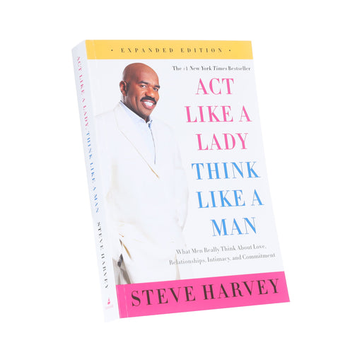 Act Like a Lady, Think Like a Man, Expanded Edition by Steve Harvey - Non Fiction - Paperback Non-Fiction HarperCollins Publishers