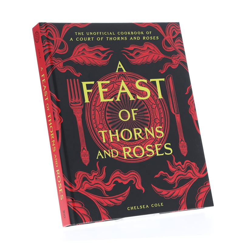 A Feast of Thorns and Roses: The Unofficial Cookbook of A Court of Thorns and Roses by Chelsea Cole - Non Fiction - Sprayed Edge Hardback Non-Fiction Insight Editions