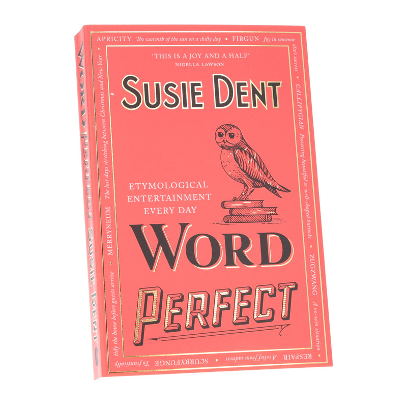 Word Perfect: Etymological Entertainment Every Day by Susie Dent - Non Fiction - Paperback Non-Fiction Hachette