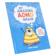 My Amazing ADHD Brain: A Child's Guide to Thriving with ADHD by Emily Snape - Ages 4+ - Paperback 5-7 Summersdale Publishers