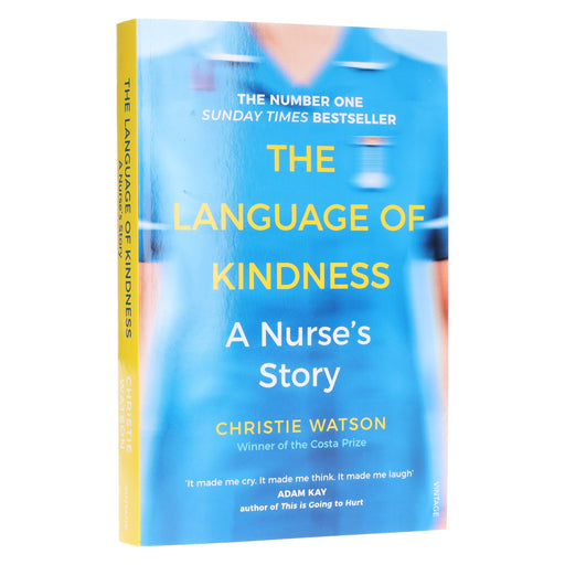 The Language of Kindness: A Nurse's Story by Christie Watson - Non Fiction - Paperback Non-Fiction Penguin Random House