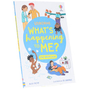 What's Happening To Me? The Boy One (What and Why) By Alex Frith & Micaela Tapsell - Ages 10+ - Paperback 9-14 Usborne Publishing Ltd