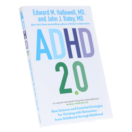 ADHD 2.0: New Science and Essential Strategies for Thriving with Distraction - from Childhood through Adulthood by Edward M. Hallowell & John J. Ratey - Non Fiction - Paperback Non-Fiction John Murray Press