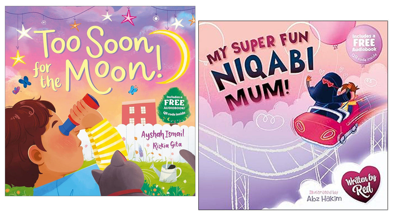 Too Soon For the Moon & My Super Fun Niqabi Mum by Ayshah Ismail & Red Illustrated 2 Picture Books Collection Set - Ages 3+ - Paperback 3-5 Salaam Cherry