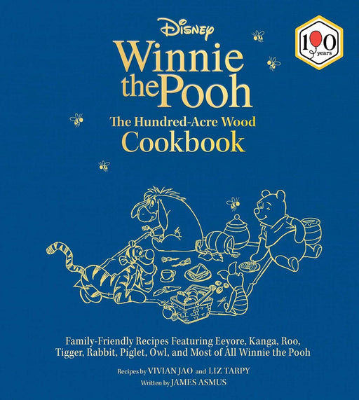 Disney: Winnie the Pooh: The Hundred-Acre Wood Cookbook by James Asmus, Liz Tarpy & Vivian Jao - Non Fiction - Hardback Non-Fiction Insight Editions