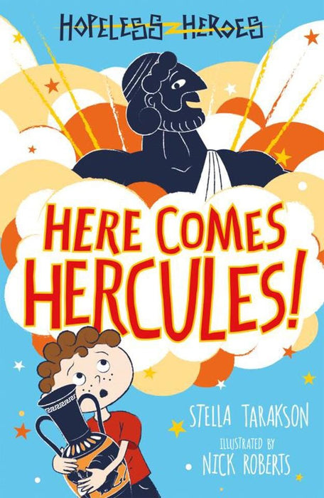 Here Comes Hercules Qr Code - Hopeless Heroes by Stella Tarakson - Paperback Age 7-9 Sweet Cherry Publishing