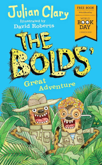 The Bolds - WBD 2018 - Paperback - Julian Clary & David Roberts 5-7 Andersen Press