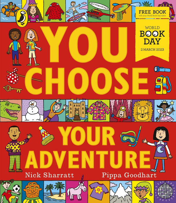 You Choose Your Adventure: A World Book Day 2023 by Pippa Goodhart - Ages 2-7 - Paperback 0-5 Puffin