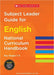 Subject Leader Guide for English - Key Stage 1-3 National Curriculum Handbook-Paperback 5-16 Scholastic