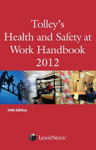Tolley's Health & Safety at Work Handbook 2012 (24th Edition) - Paperback Non Fiction Tolley