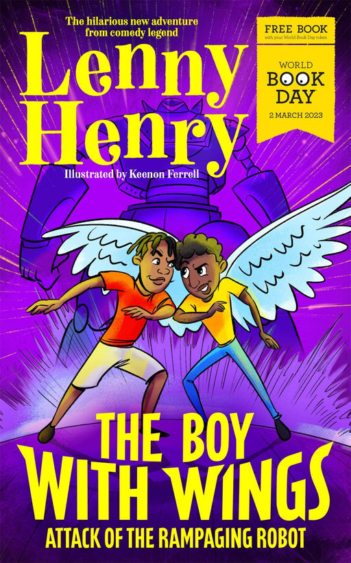 The Boy With Wings: World Book Day 2023 by Lenny Henry - Ages 9-11 - Paperback 9-14 Macmillan