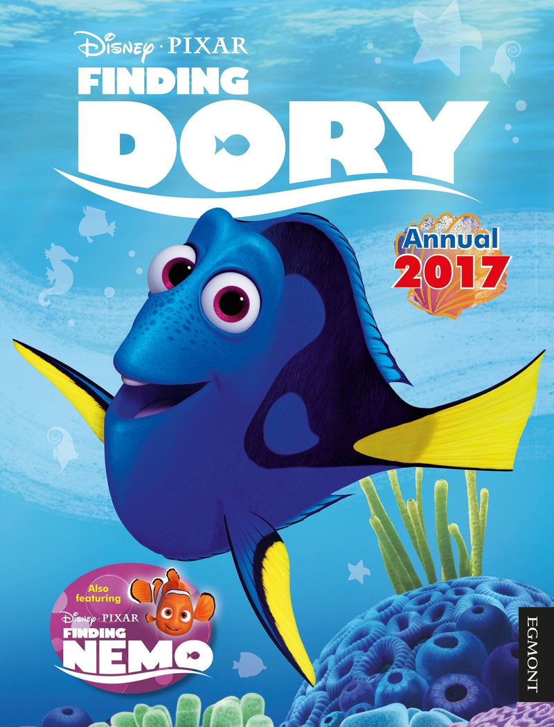 Disney Finding Dory Annual 2017 (Egmont Annuals) Hardcover - Age 5-7 5-7 Egmont