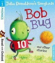 Julia Donaldson's Songbirds Read With Oxford Phonics (Stage 1 To 4) 8 Books 5-7 Oxford University Press