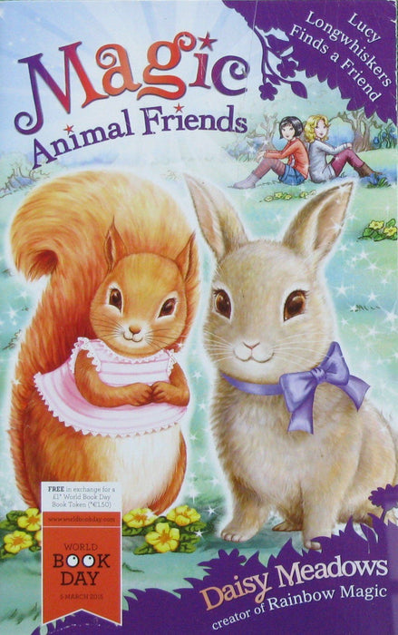 Magic Animal Friends: Lucy Longwhiskers Finds A Friend - WBD 2015 - Paperback - Daisy Meadows 5-7 Orchard Books