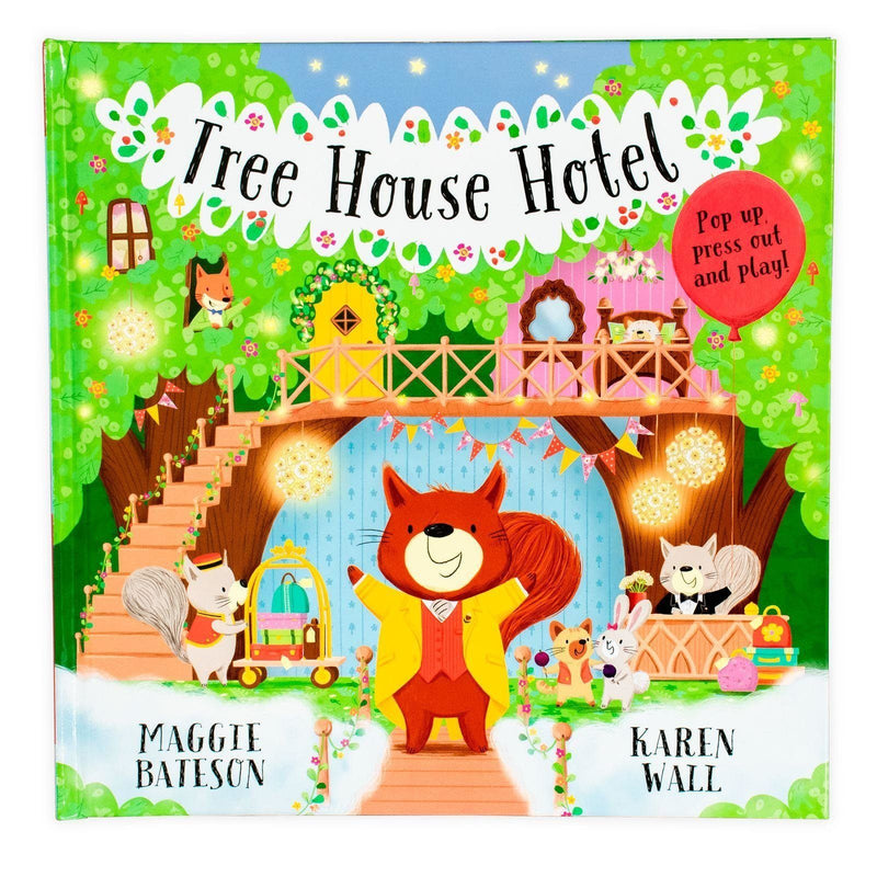 Tree House Hotel Pop Up Book - Ages 5-7 - Hardback - Maggie Bateson & Karen Wall 5-7 Simon and Schuster