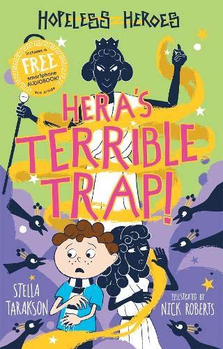Hera's Terrible Trap! (Hopeless Heroes) - Paperback - Ages 7-9 by Stella Tarakson 7-9 Sweet Cherry Publishing