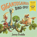 Gigantosaurus Dino Spot By Jonny Duddle - World Book Day 2021 - Paperback - Age 0-5 0-5 Templar Publishing