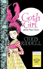 Goth Girl and the Pirate Queen - WBD 2015 - Paperback - Chris Riddell 7-9 Pan Macmillan